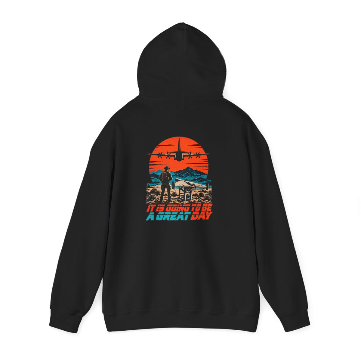 'It is going to be a great day' Hoodie